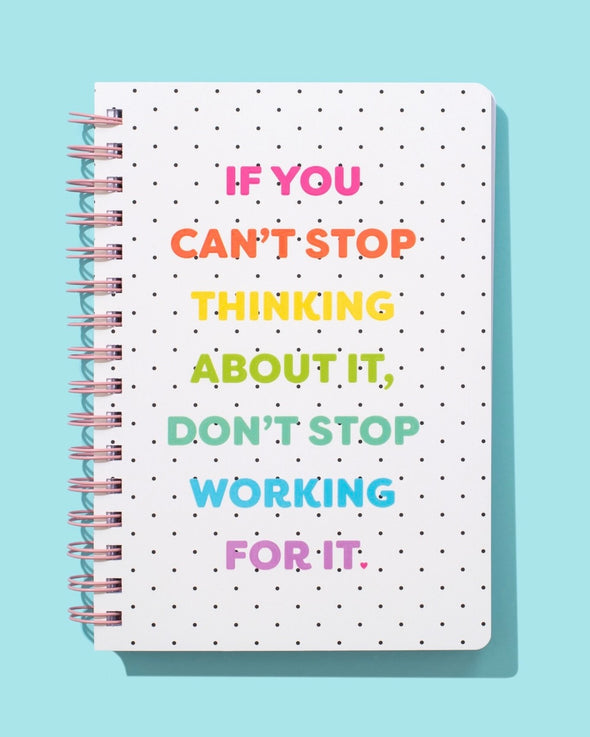 Can't Stop Don't Stop Notebook