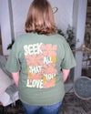 'Seek All That You Love' Graphic Tee