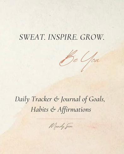 Sweat. Inspire. Grow. Journal