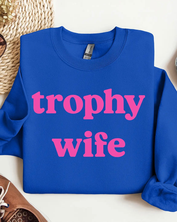 'Trophy Wife' Graphic Crewneck
