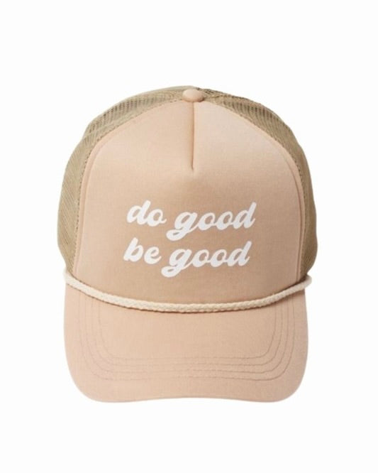 'Do Good, Be Good' Hat