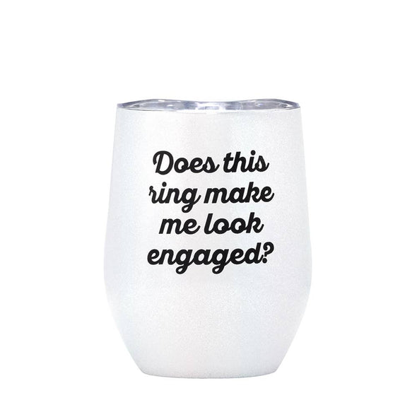 Does This Ring Chill Wine Tumbler